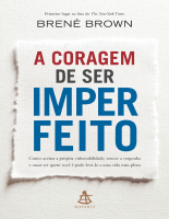 A Coragem de Ser Imperfeito - Brene Brown.epub